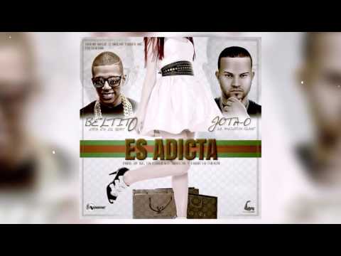 Es Adicta - Jota-O La Melodía Clave ft. Beltito Esta En El Beat | Audio