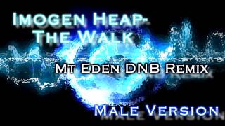 The Walk- Mt Eden DnB (Male Version)