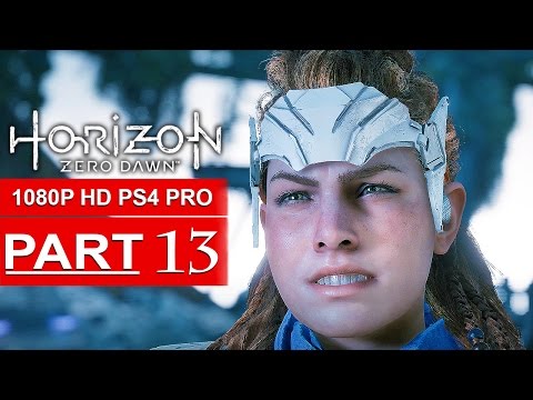 HORIZON ZERO DAWN Gameplay Walkthrough Part 13 [1080p HD PS4 PRO] - No Commentary