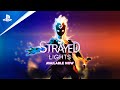 Strayed Lights - Launch Trailer | PS5 & PS4 Games