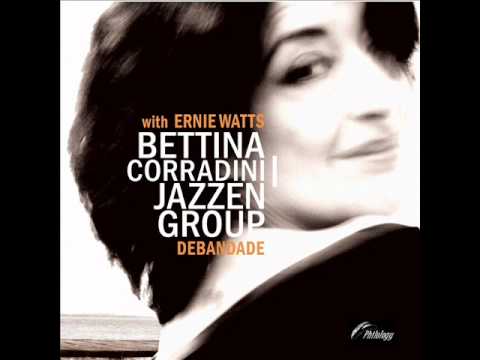 Bettina Corradini JazZen Group - Change (Debandade)