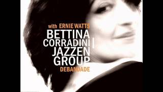 Bettina Corradini JazZen Group - Change (Debandade)