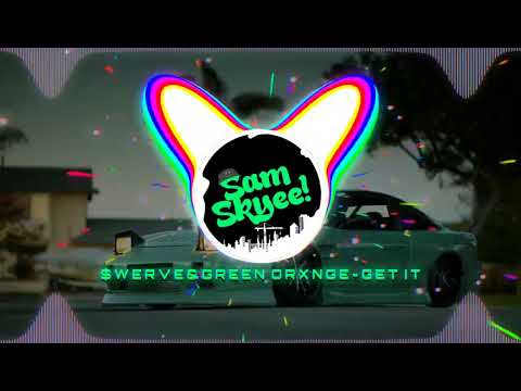 $WERVE & GREEN ORANGE - GET IT