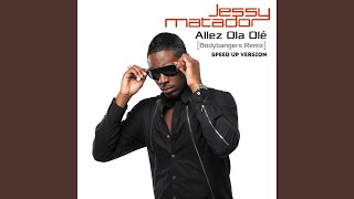 Allez Ola Olé (Bodybangers Remix)