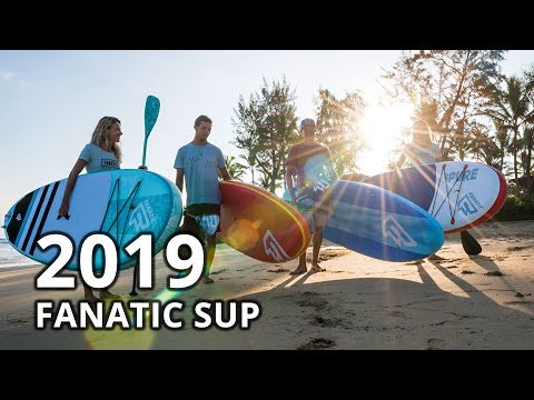 Fanatic SUP 2019 - Stand Up Paddle Boarding Brand Video