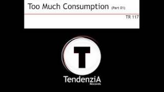Ivan Laine - Too Much Consumption ( Original mix )
