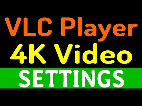 VLC Player Settings To Play 4k or 1080p Lagging Free Videos!