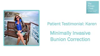 Minimally Invasive Bunion Correction Review - Karen