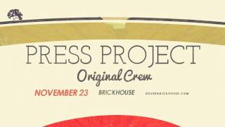Press Project | November 23 | Dover Brickhouse