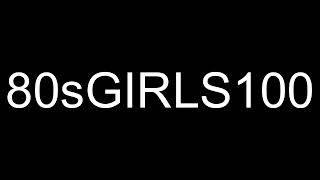 80sGIRLS100
