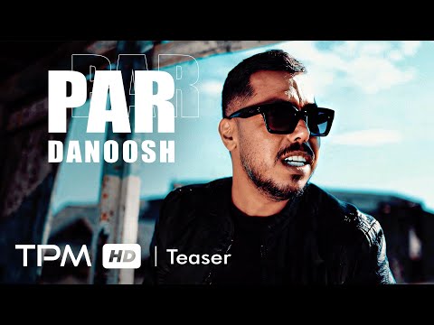 Danoosh - Par (Teaser) | دانوش تیزر آهنگ جدید پر