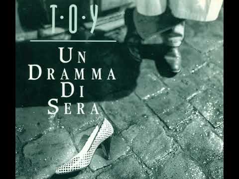 Toy - Un Dramma Di Sera (1993 Belpop)