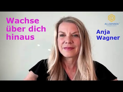Erwecke was in dir steckt - Anja Wagner - Allsenses Holistiker