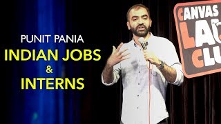 Indian Jobs &amp; Interns | Stand-up Comedy by Punit Pania