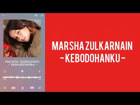Marsha Zulkarnain – Kebodohanku Ost Bukan Salah Cinta [Lyrics]