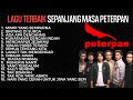 PETERPAN FULL ALBUM 2024 TANPA IKLAN LAGU TERBAIK SEPANJANG MASA