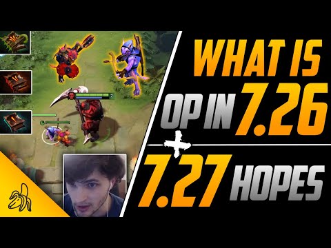 Abuse This For FREE MMR in 7.26! | What Is OP In 7.26 + My Hopes for 7.27 | BSJ Dota Patch Thoughts