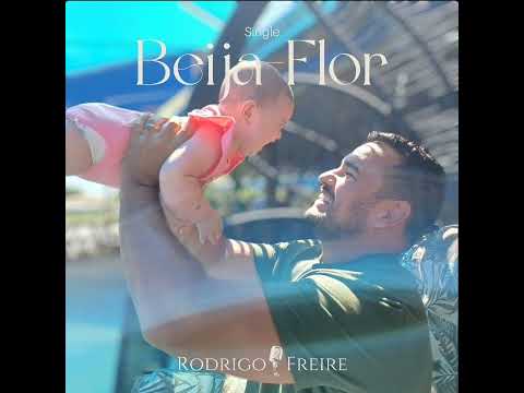 Beija - flor - Rodrigo Freire