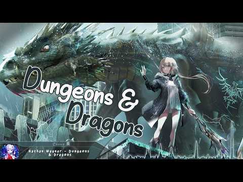 Nightcore - Dungeons & Dragons - (Lyrics)