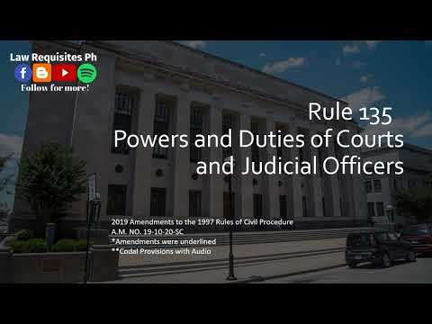 Rule 135 of the 2019 Revised Civil Procedure, Rules of Court,(A.M. NO. 19-10-20-SC) |Codal and Audio
