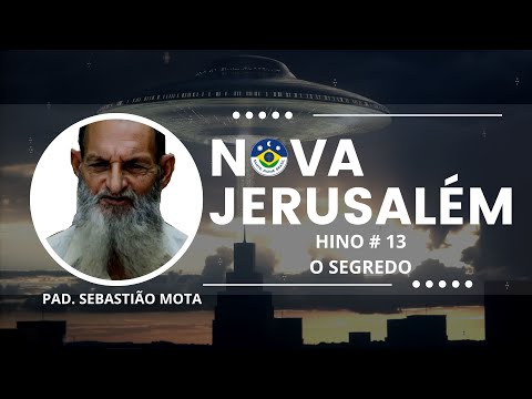 Hino  #13  - O SEGREDO  💚 (Gravação Oficial Estúdio) 💚 - NOVA JERUSALÉM