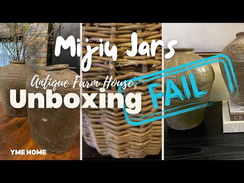 MIJIU Rice Wine Jar Unboxing FAIL /VINTAGE Storage Vase + McGEE Ahnamia Wicker /ANTIQUE Farm House