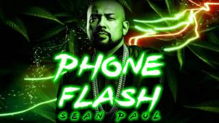 Sean Paul - Phone Flash Snippet (Gum And Grabba Riddim) [prod. by Startrucks Records]