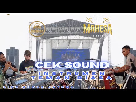 CEK SOUND MAHESA MUSIC  ( INSTRUMEN TEMAN BIASA ) FEAT DHEHAN PRO LIVE KUDUS