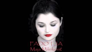 Loucura   Mariza, fado   Maja Milinkovic Simonelli