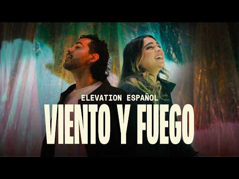Viento Y Fuego | Elevation Español
