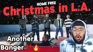 Home Free - Christmas in LA | Reaction