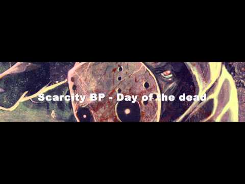 Scarcity Budapest - Day of the dead