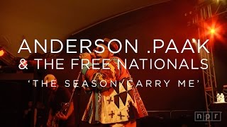 Anderson .Paak & The Free Nationals: 'The Season/Carry Me' SXSW 2016 | NPR MUSIC FRONT ROW