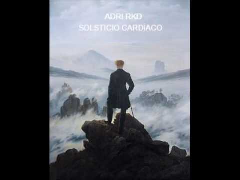 ADRI RKD - SOLSTICIO CARDÍACO - 2016