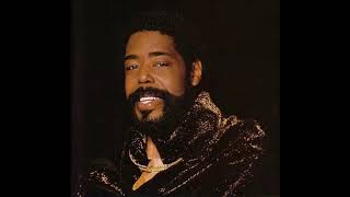 Barry White - I Can&#39;t Believe You Love Me