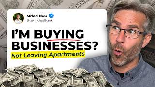 Why I’m Buying Businesses (And NOT Quitting Multifamily Real Estate) | MB 506