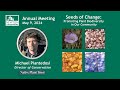 Seeds Of Change Promoting Plant Biodiversity In Our Community