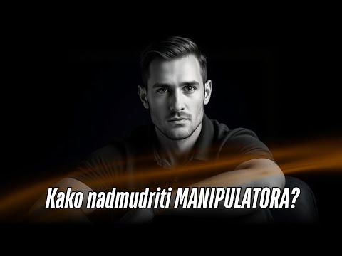 Kako nadmudriti MANIPULATORA?