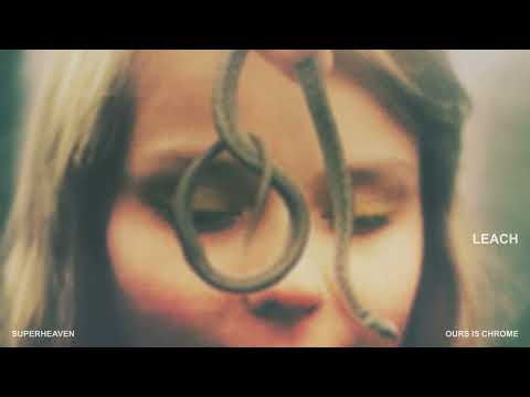 Superheaven - "Leach" (Official Visualizer)
