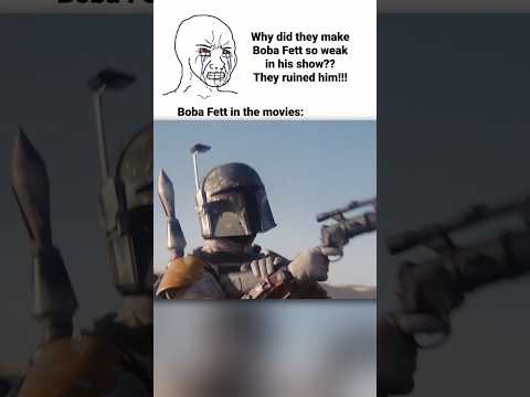 "They made Boba Fett too weak!" | Star Wars