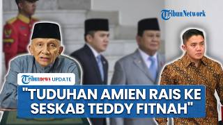KSP Dudung Pasang Badan Bela Seskab Teddy usai Dituding Amien Rais: Adik Saya Sopan Banget