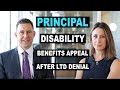 Tips: Filing A Principal Disability Benefits Appeal After LTD Denial