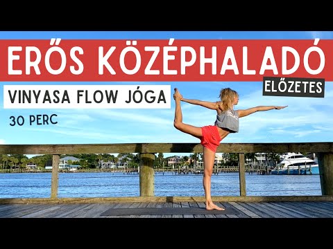 ERŐS KÖZÉPHALADÓ Vinyasa Flow Jóga  - 30 perc | Jóga Életmód ELŐZETES