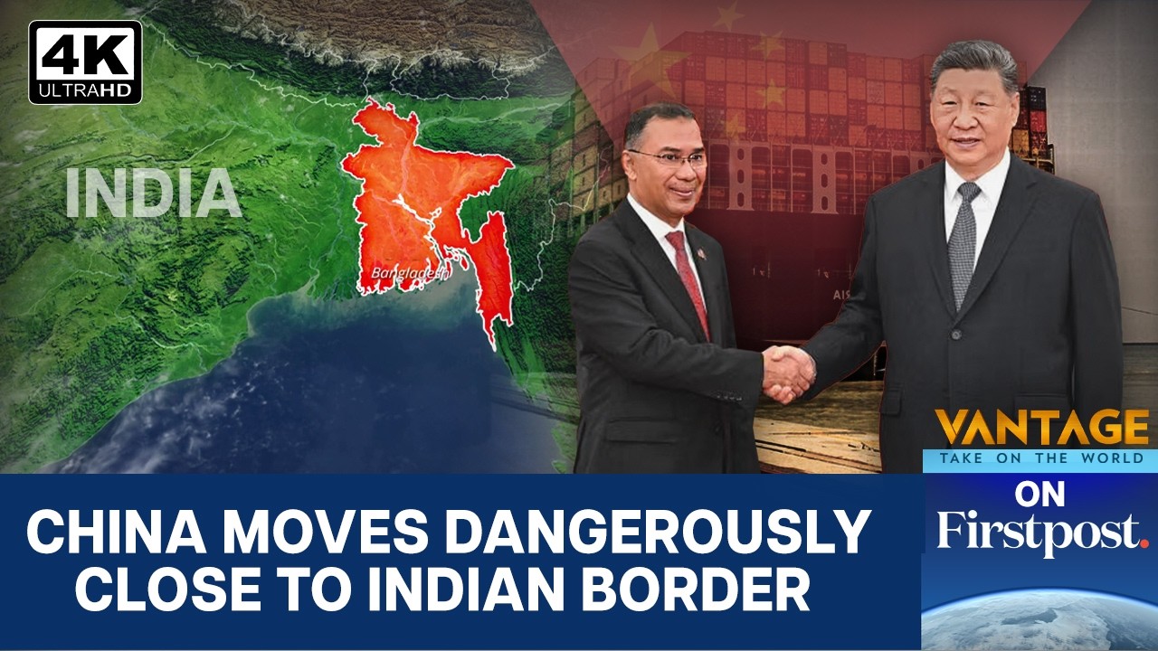Why India Is Watching Bangladesh Handing Mongla Port Keys To China | Vantage on Firstpost | 4K
