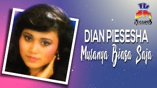 Download lagu Dian Piesesha - Kr. Mulanya Biasa Saja mp3 Download lagu Dian Piesesha - Kr. Mulanya Biasa Saja mp3