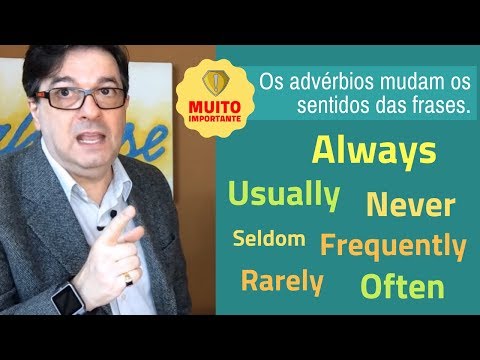 Advérbios de frequência ingleses mudam o sentido das frases