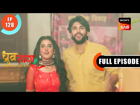 Samay Ka Pratishod | Dhruv Tara - Samay Sadi Se Pare | Ep 128 | Full Episode | 25 July 2023