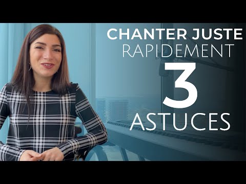 Mes 3 ASTUCES pour chanter JUSTE rapidement !