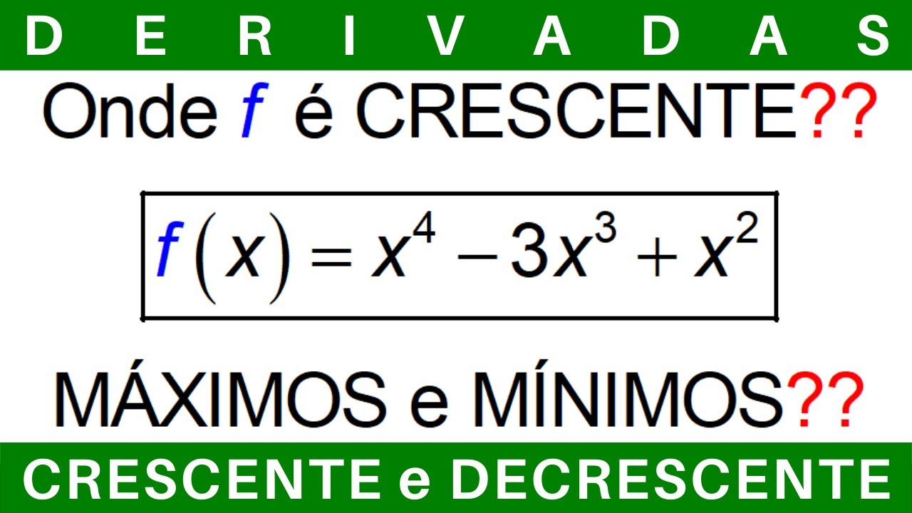 CÁLCULO 🔆 FUNÇÃO CRESCENTE e DECRESCENTE #derivadas #exercícios #cálculo1