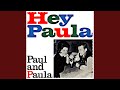 Hey Paula